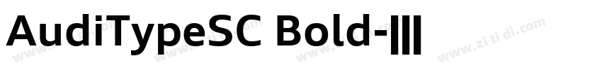 AudiTypeSC Bold字体转换 AudiTypeSC Bold字体转换